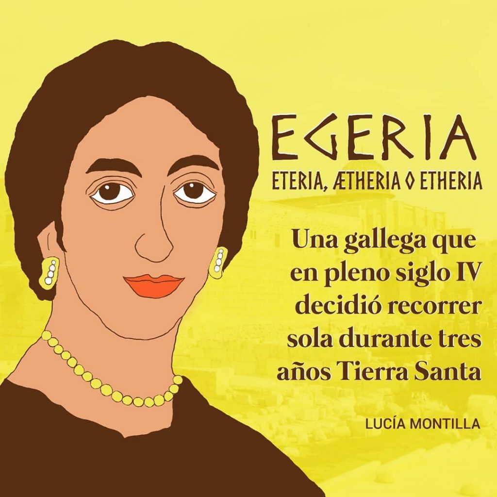 Egeria, Ætheria o Echeria (S.IV)